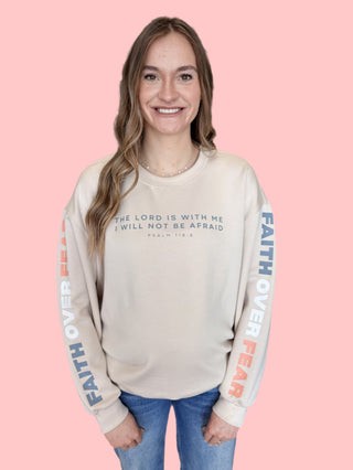"Faith Over Fear" Comfy Long Sleeve Pullover